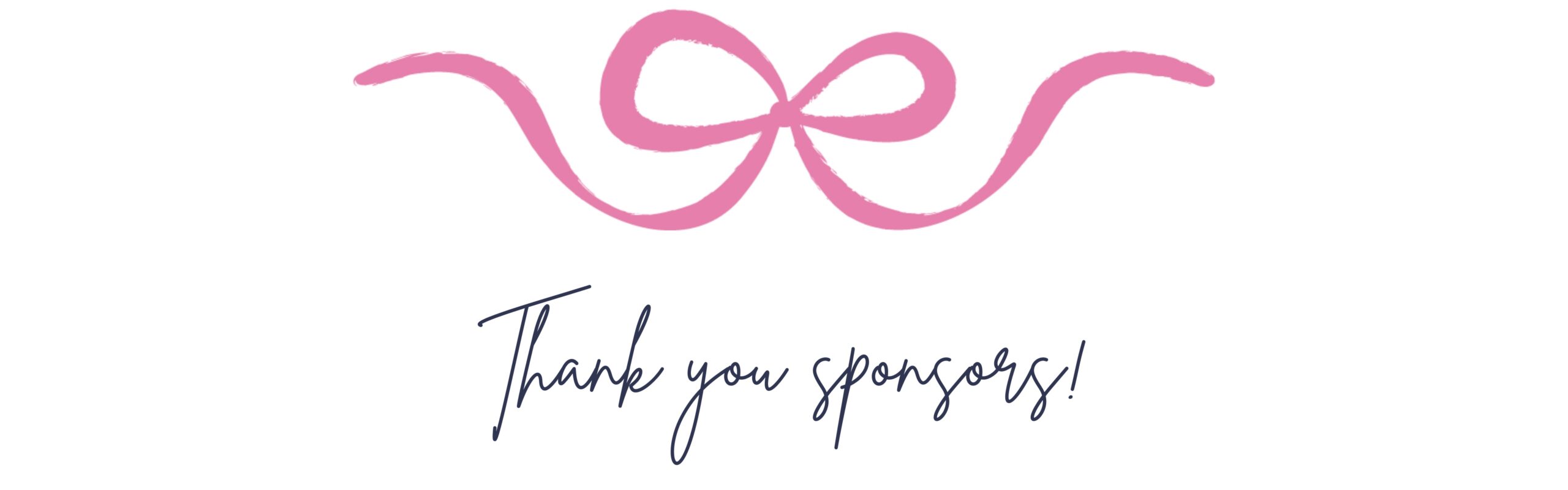 Pink Bow Gala Thank You Sponsors (600 x 200 px)